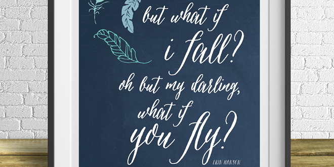 Motivation Monday - Free Art Printable - What if you fly