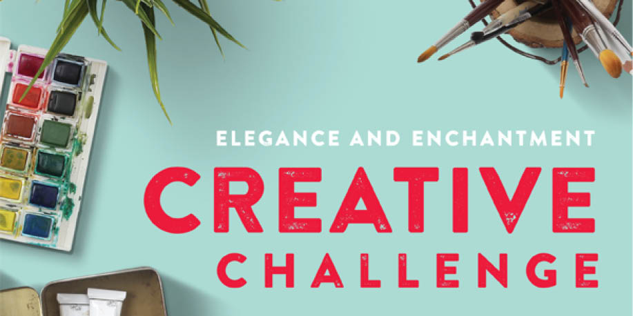 Elegance and Enchantment Creative Challenge - Get in touch with your artistic side with these 12 projects!