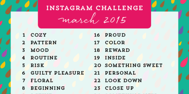 March Instagram Photo Challenge from Elegance and Enchantment