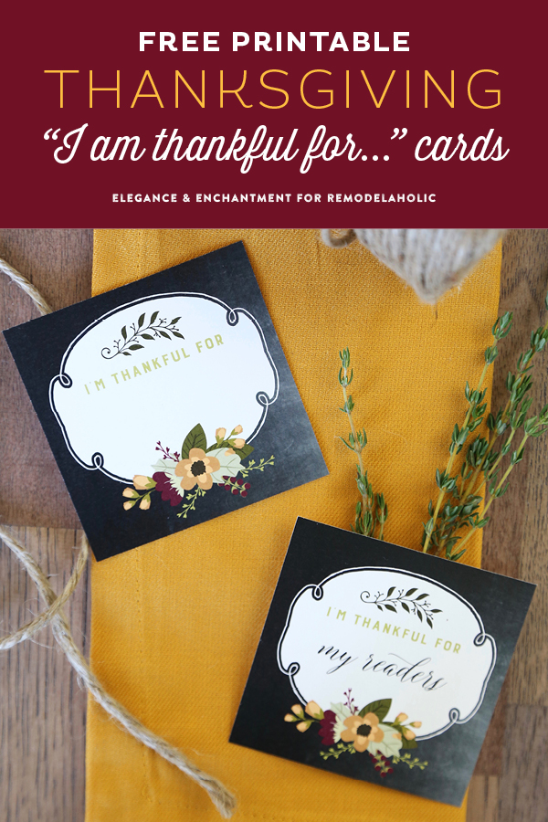 Free Printable “I am thankful for…” cards for Thanksgiving dinner. Print cards to hand out to everyone at your table and share your gratitude with one another! Designs by Elegance and Enchantment for Remodelaholic.